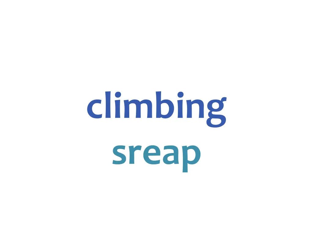 climbing sreap