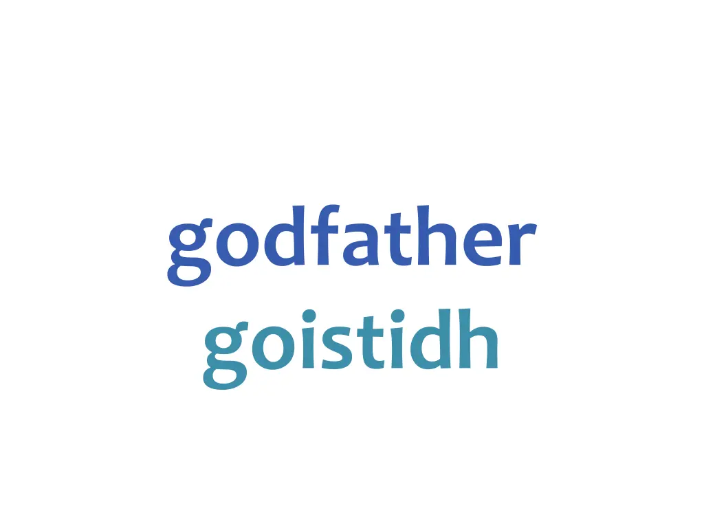 godfather goistidh