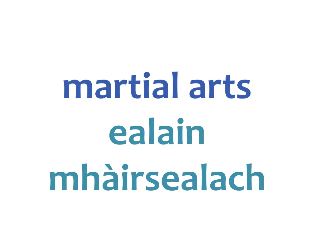 martial arts ealain mh irsealach