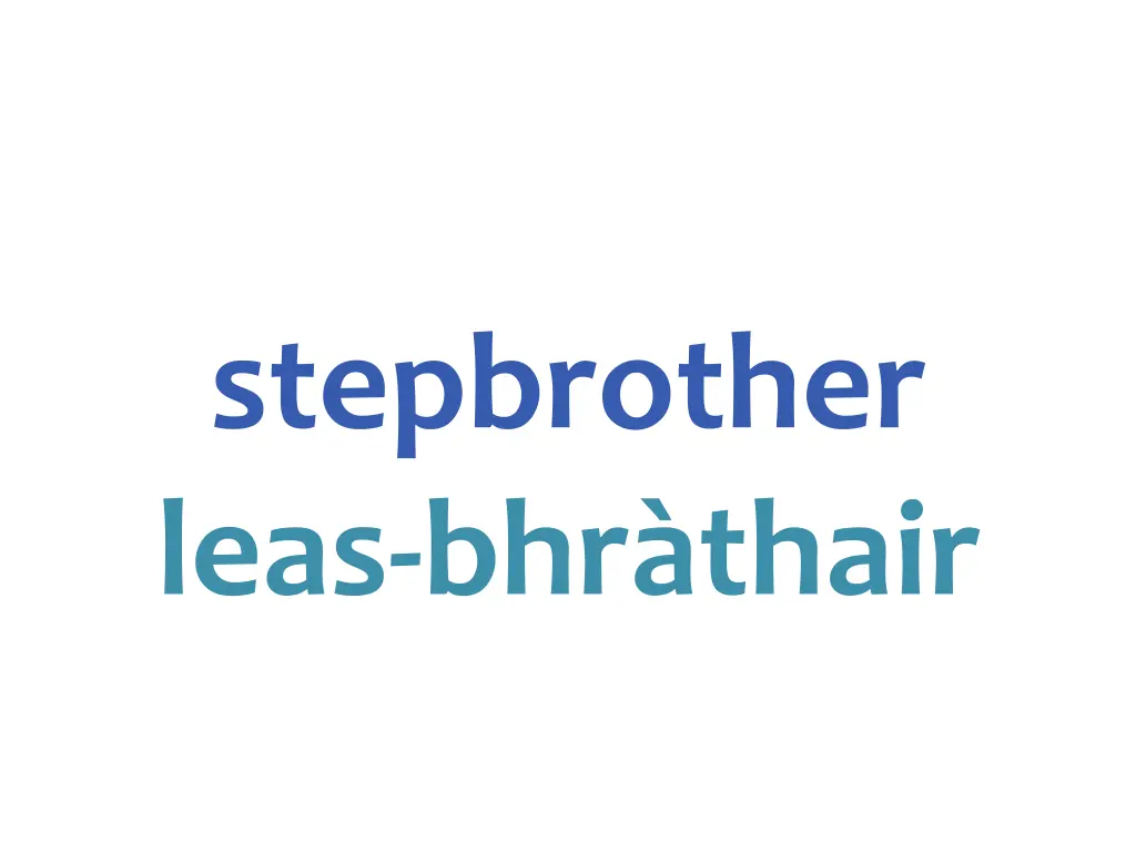 stepbrother leas bhr thair