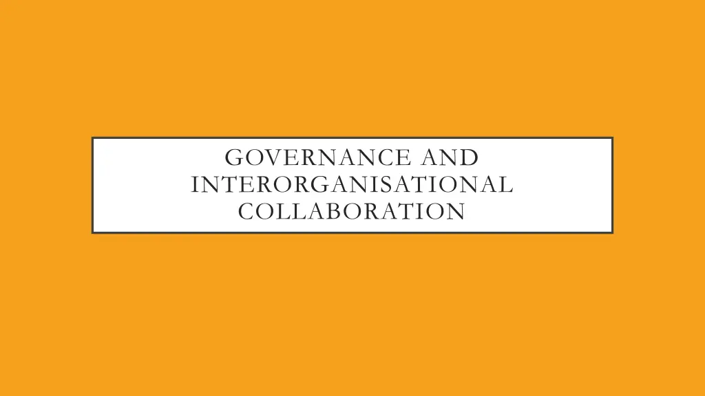 governance and interorganisational collaboration