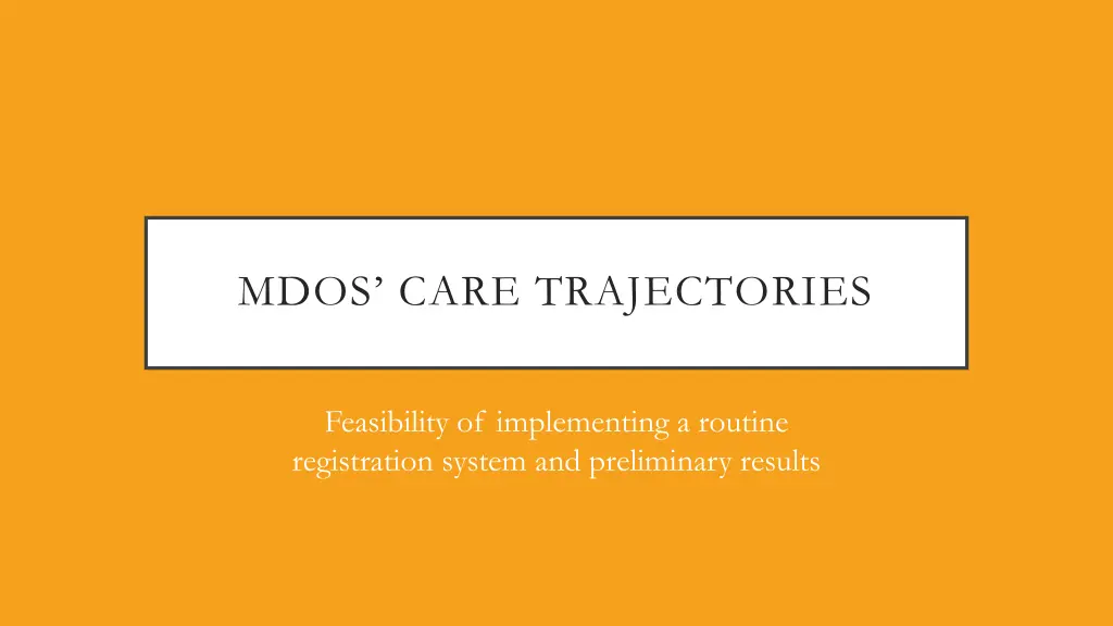 mdos care trajectories