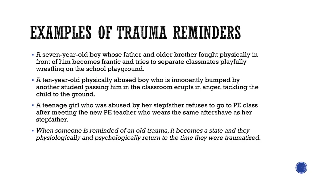 examples of trauma reminders