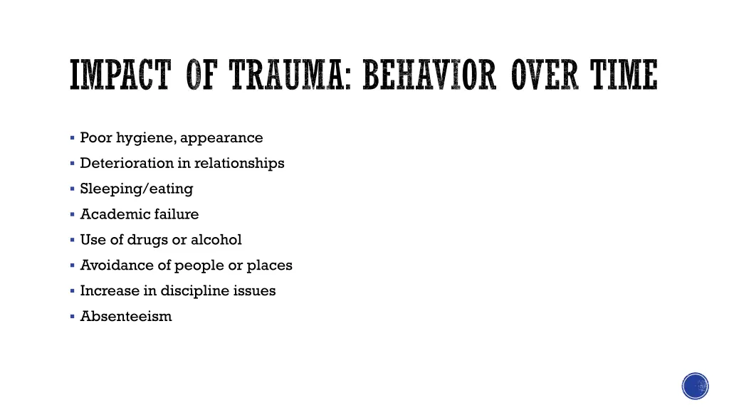 impact of trauma behavior over time