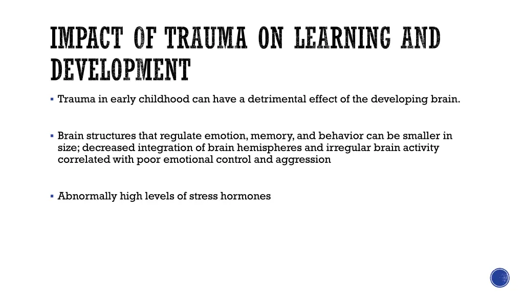 impact of trauma on learning and development 3