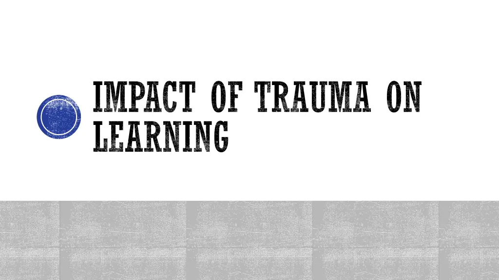 impact of trauma on learning