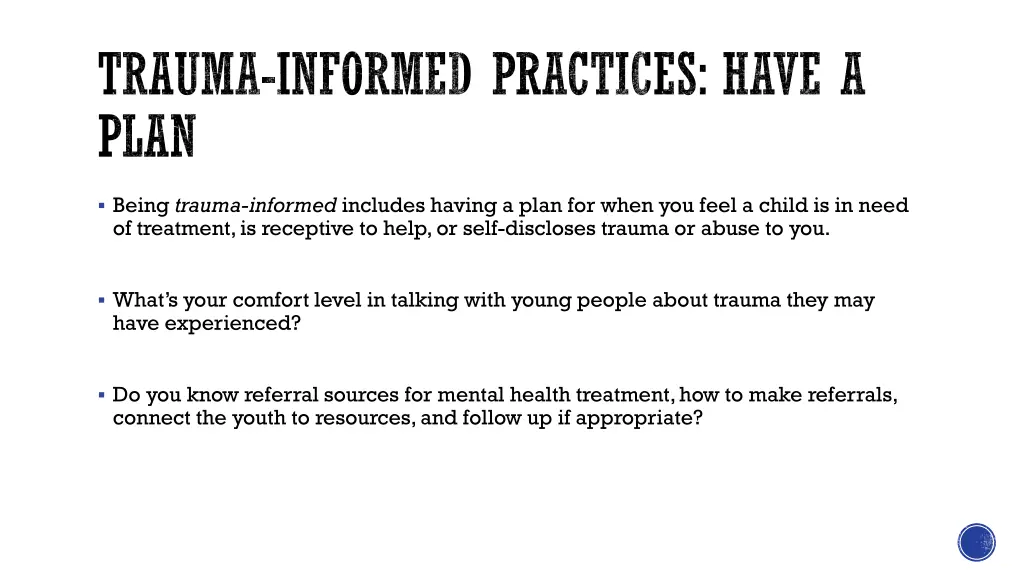 trauma informed practices have a plan