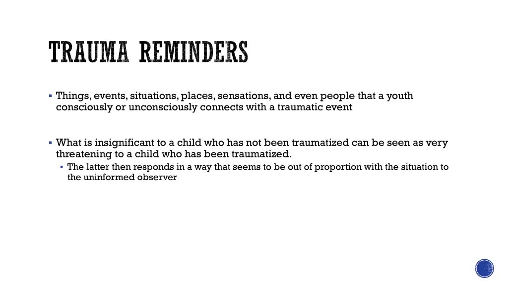 trauma reminders