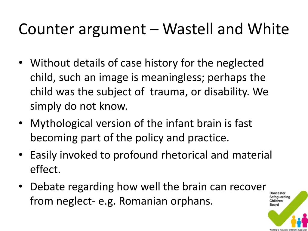 counter argument wastell and white