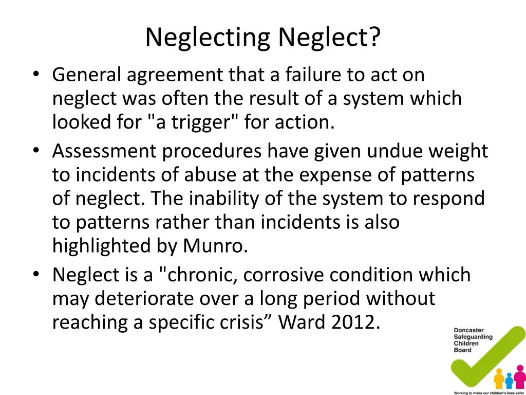 neglecting neglect general agreement that