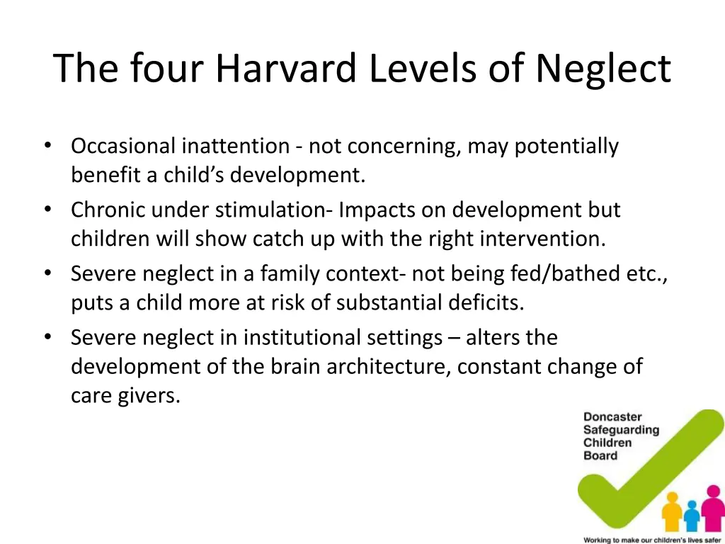 the four harvard levels of neglect