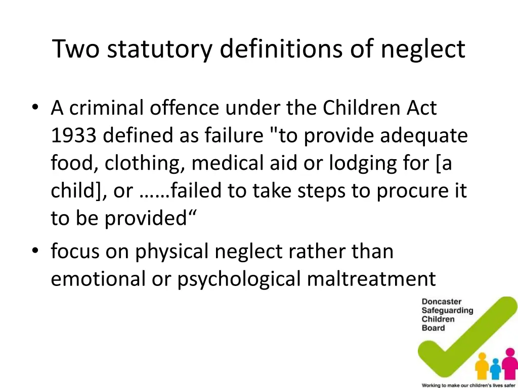 two statutory definitions of neglect