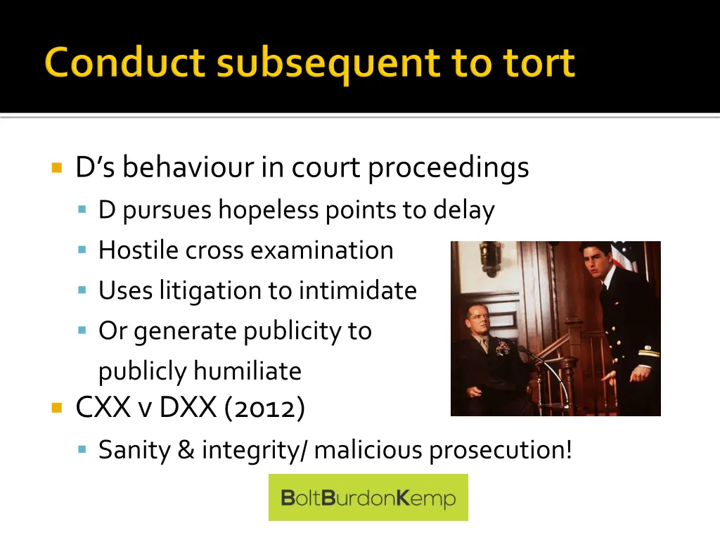 d s behaviour in court proceedings d pursues