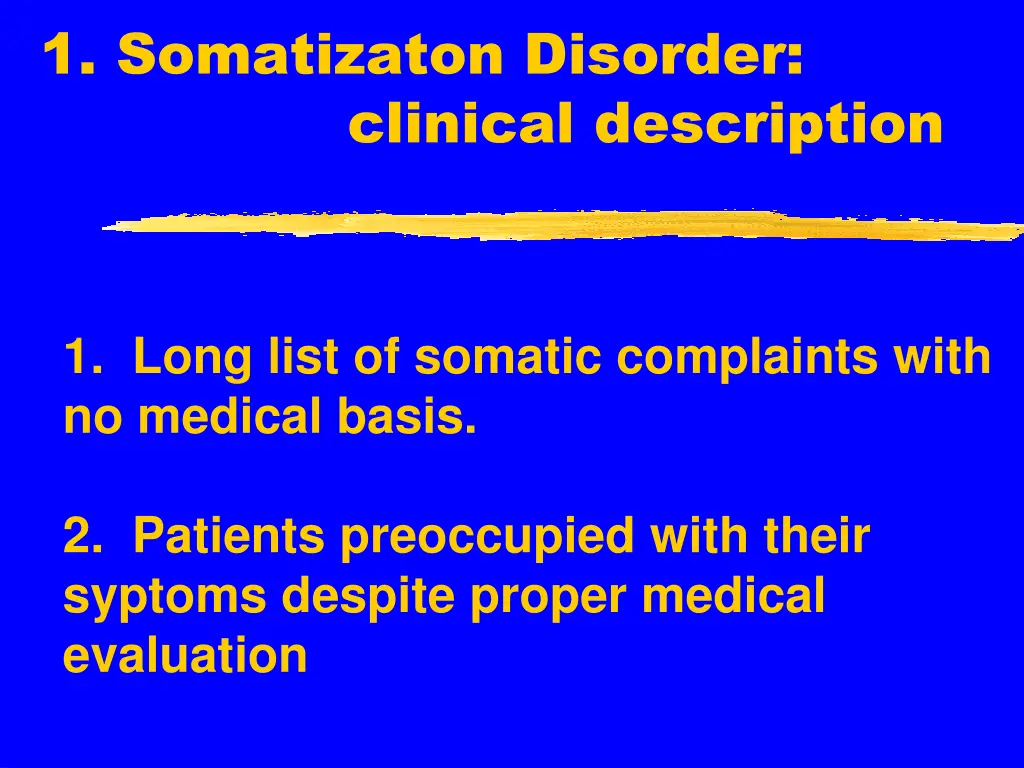 1 somatizaton disorder clinical description