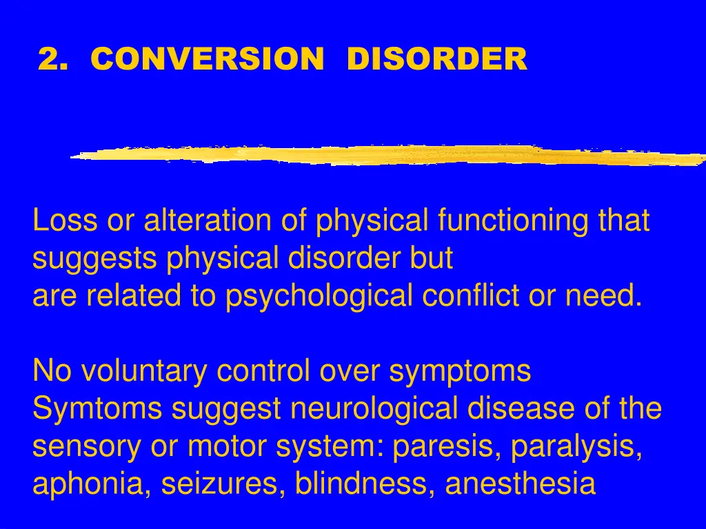 2 conversion disorder