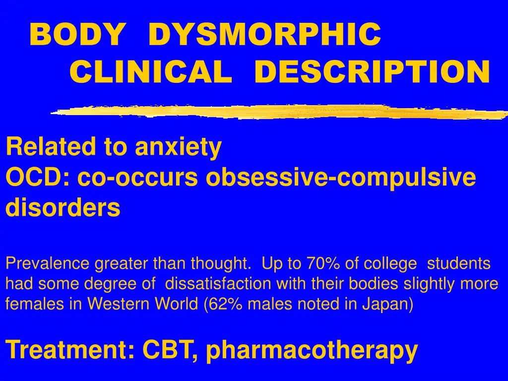 body dysmorphic clinical description