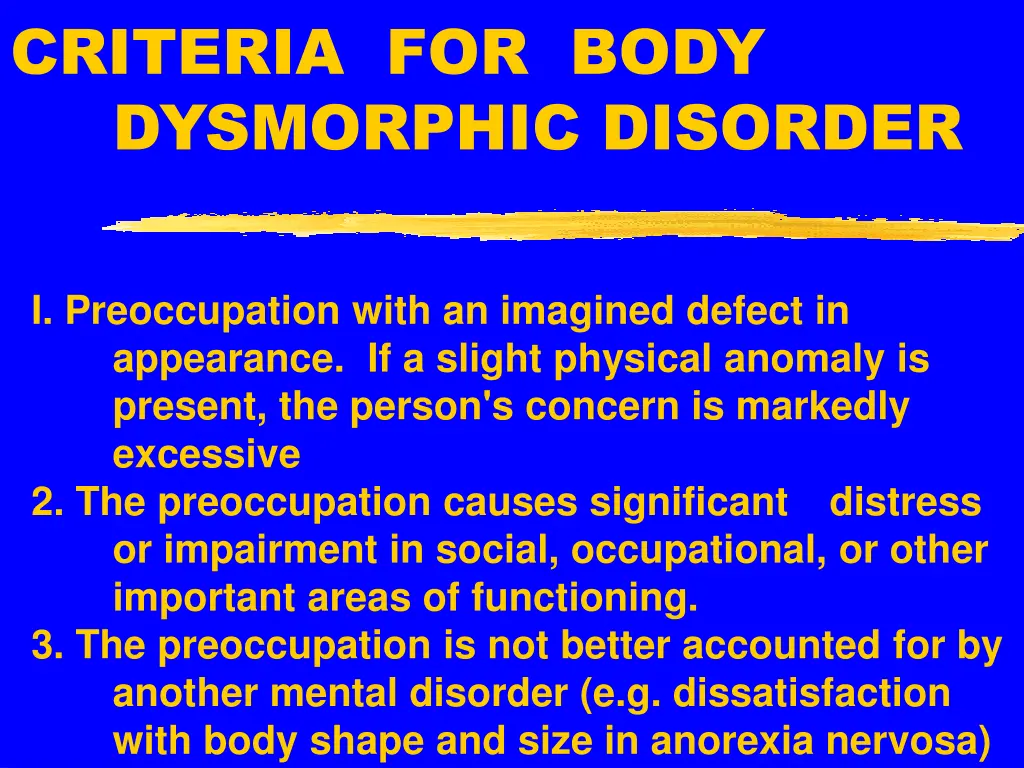 criteria for body dysmorphic disorder