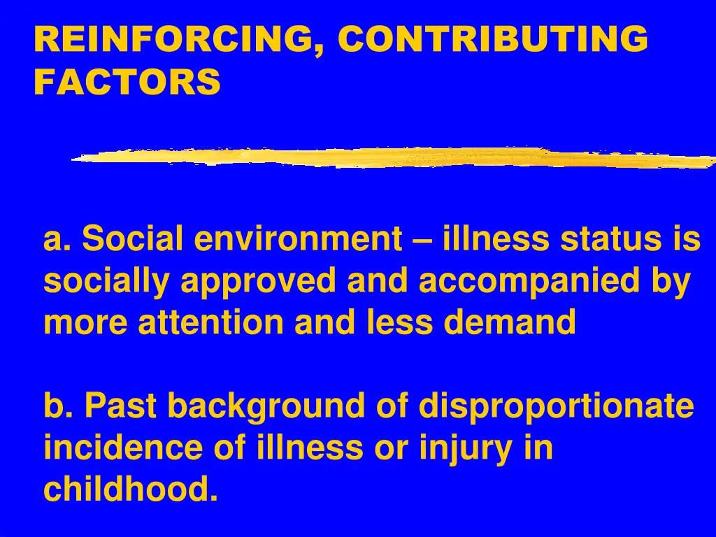 reinforcing contributing factors