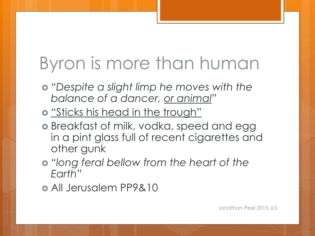 byron is more than human