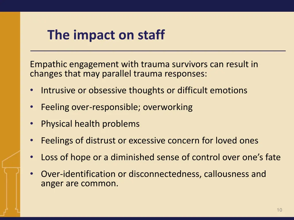 the impact on staff empathic engagement with