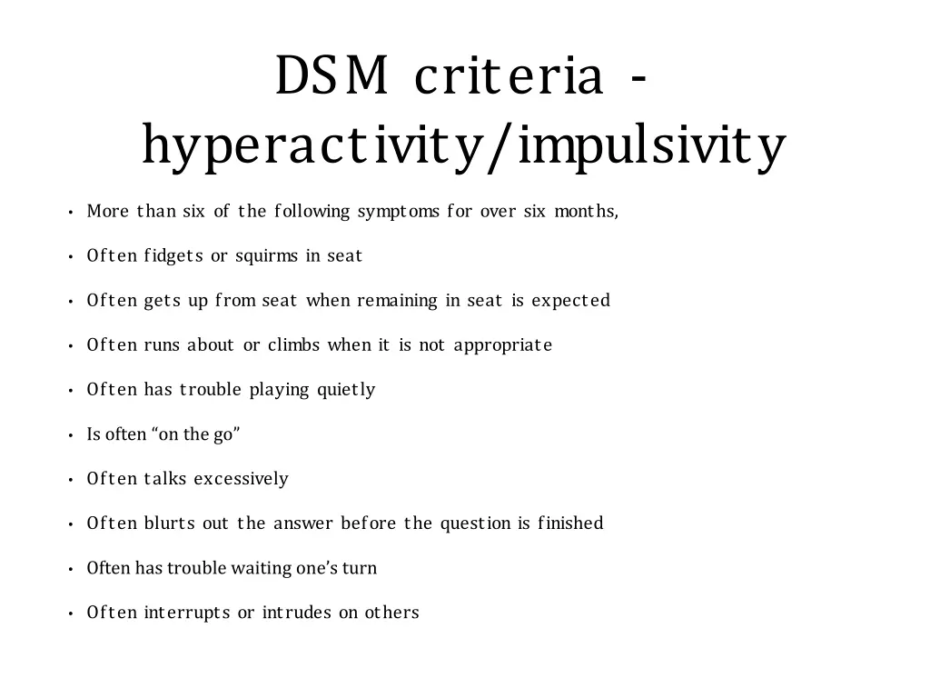 dsm criteria hyperactivity impulsivity