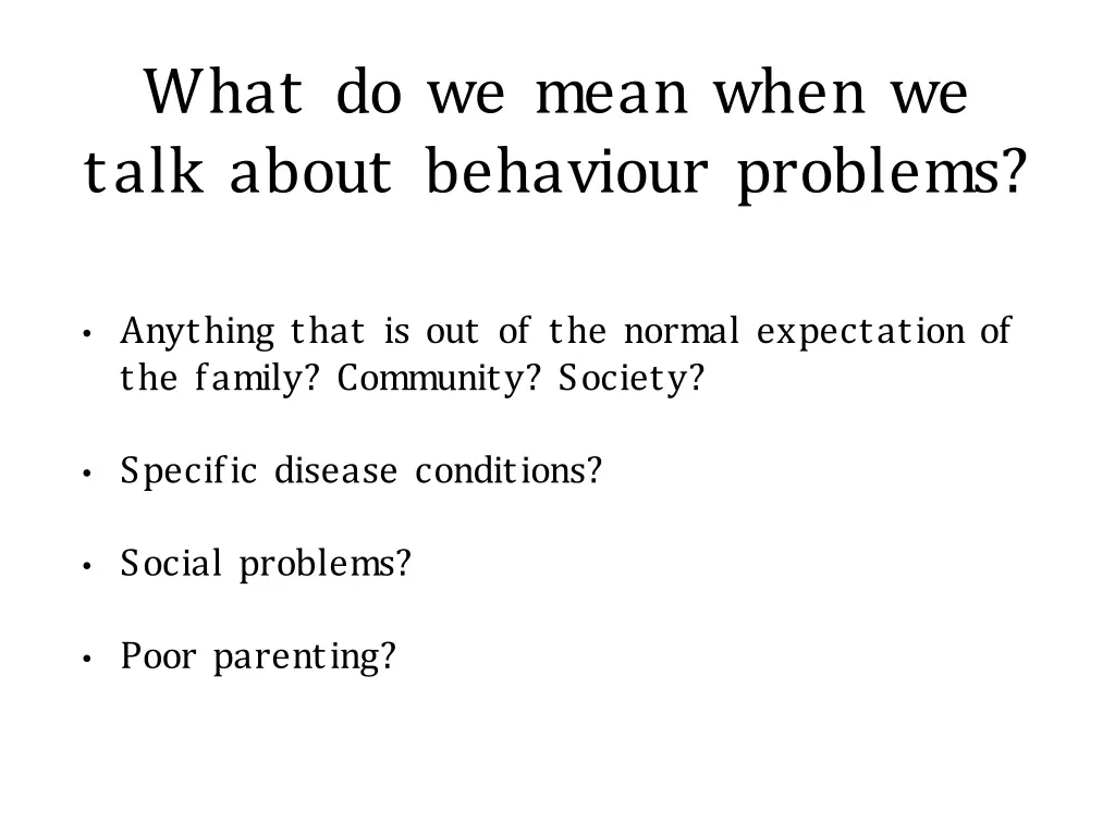 what do we mean when we talk about behaviour