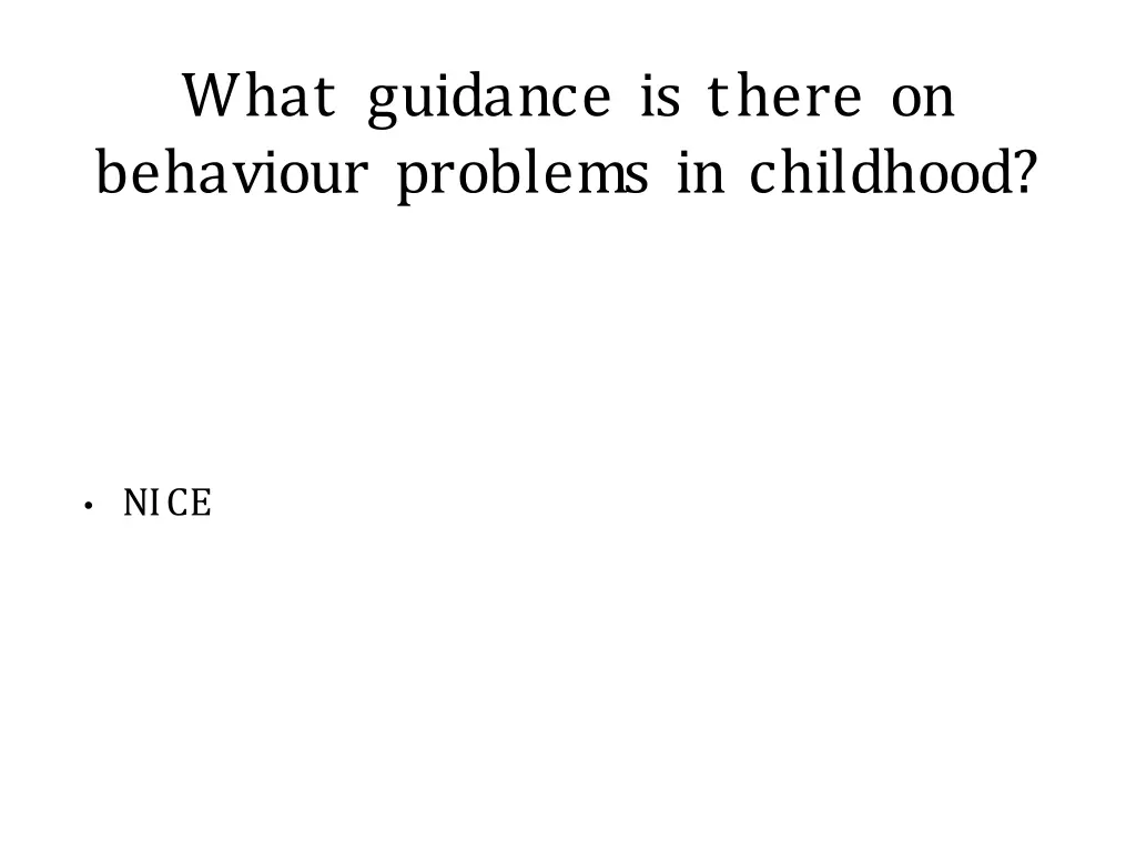 what guidance is there on behaviour problems