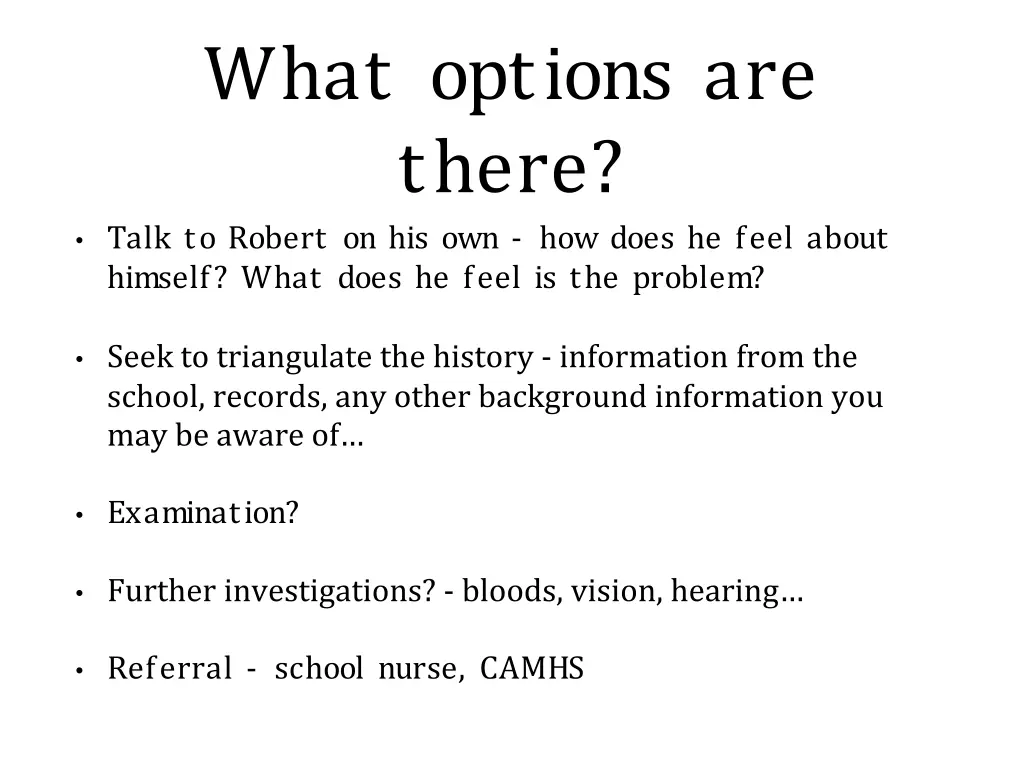 what options are there talk to robert