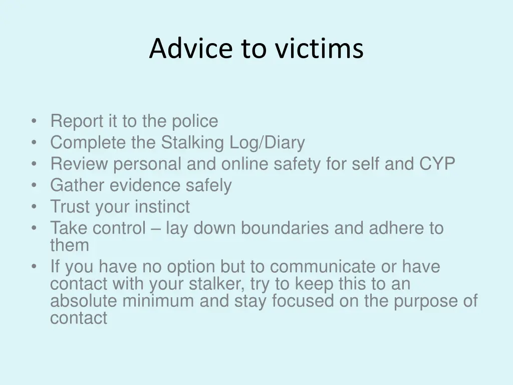 advice to victims