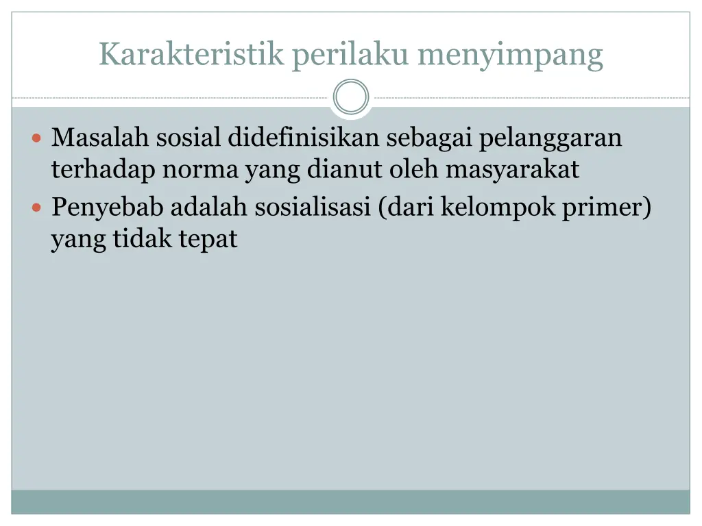 karakteristik perilaku menyimpang