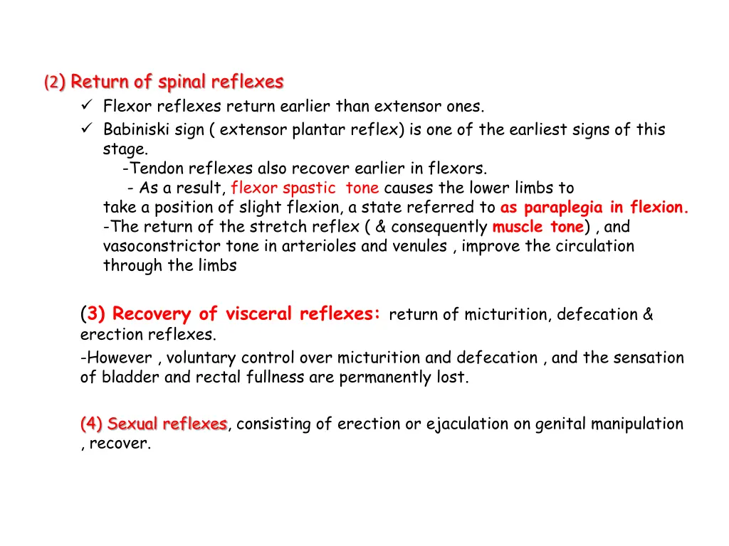 2 return of spinal reflexes flexor reflexes