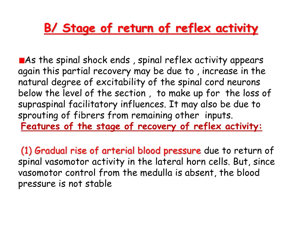 b stage of return of reflex activity