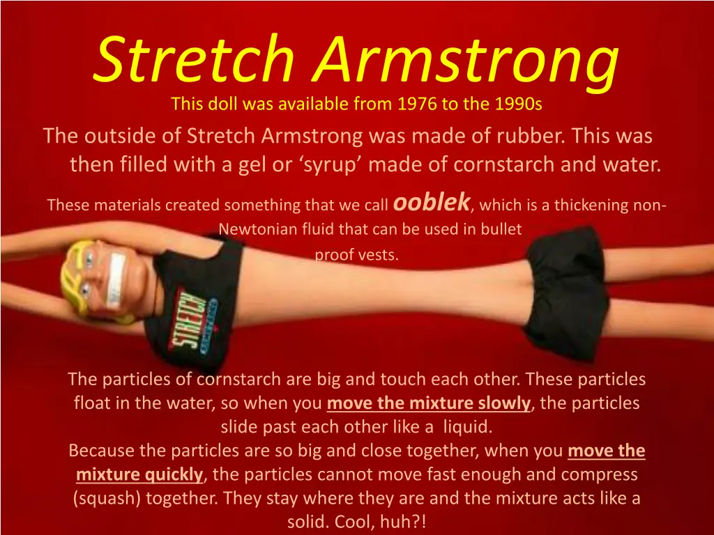 stretch armstrong this doll was available from