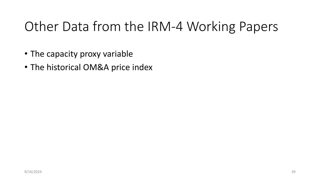 other data from the irm 4 working papers