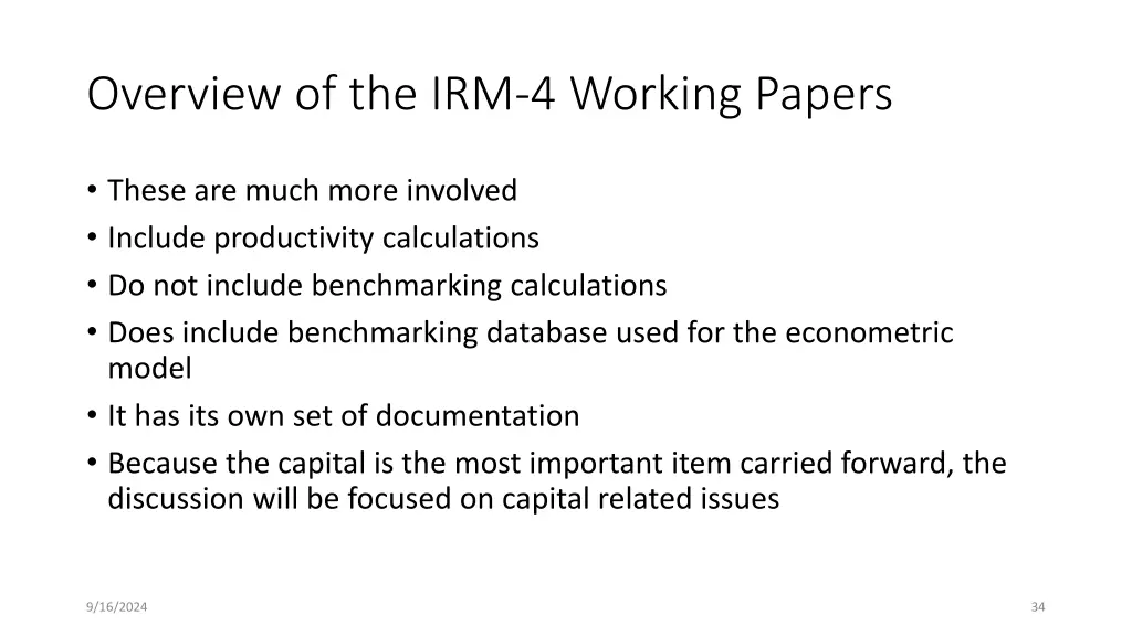 overview of the irm 4 working papers