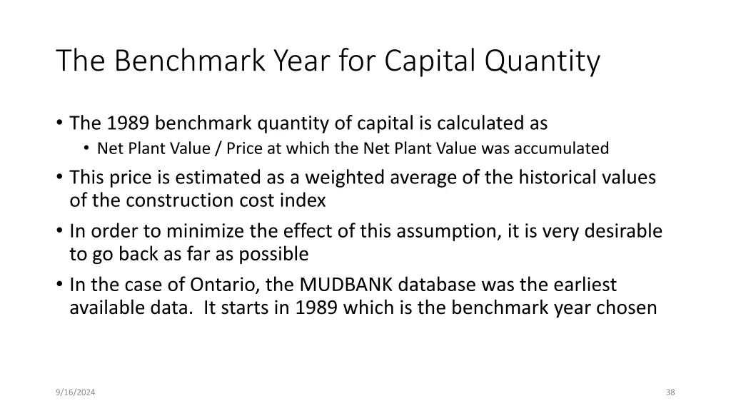 the benchmark year for capital quantity