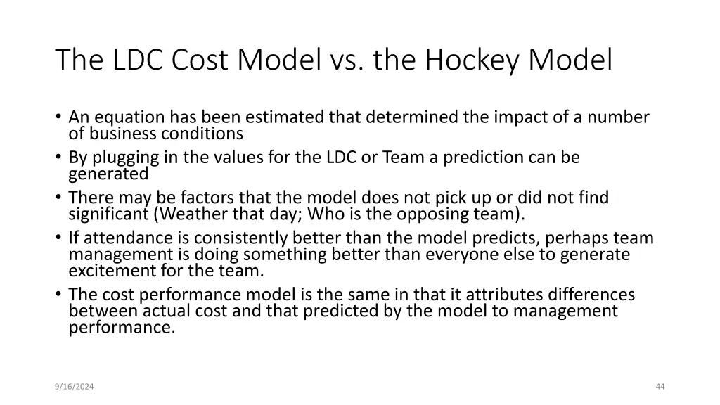 the ldc cost model vs the hockey model