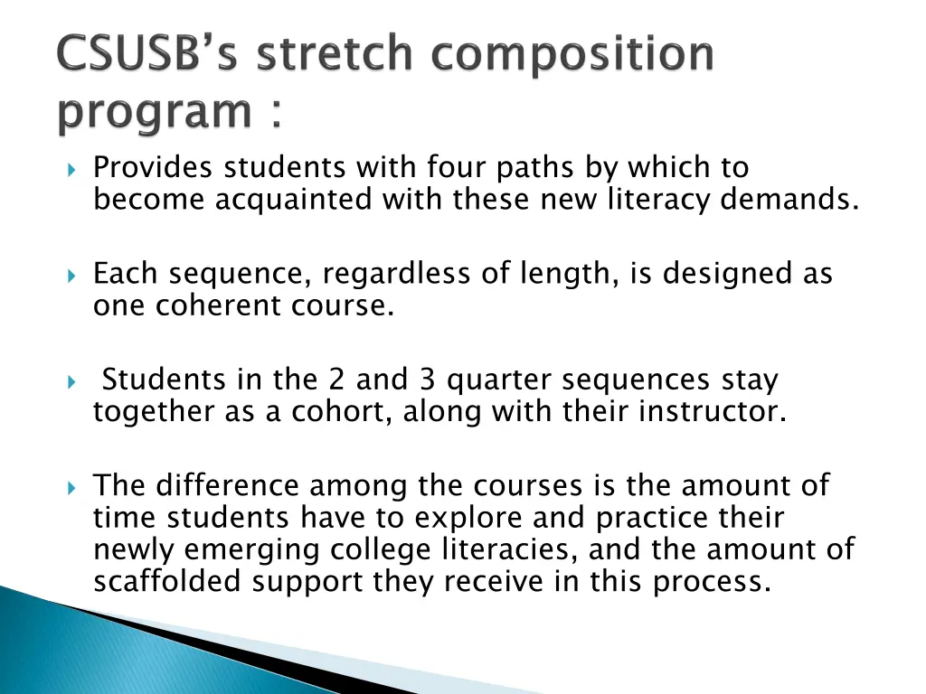 provides students with four paths by which