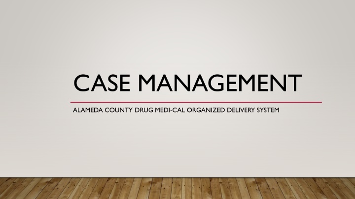 case management