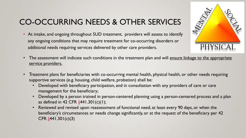 co occurring needs other services