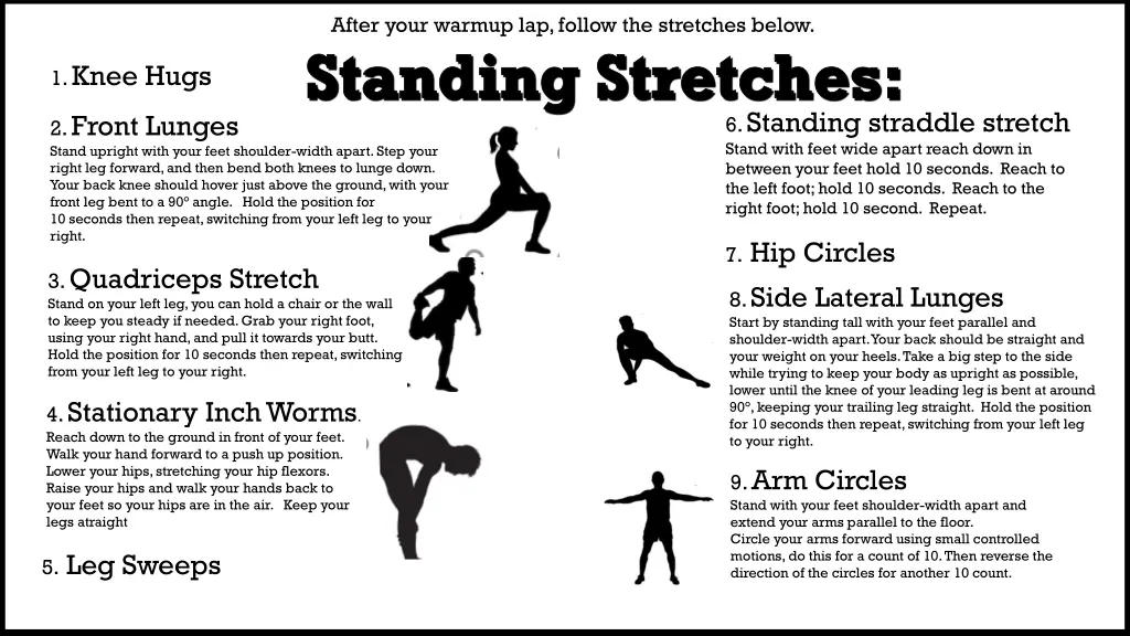 after your warmup lap follow the stretches below