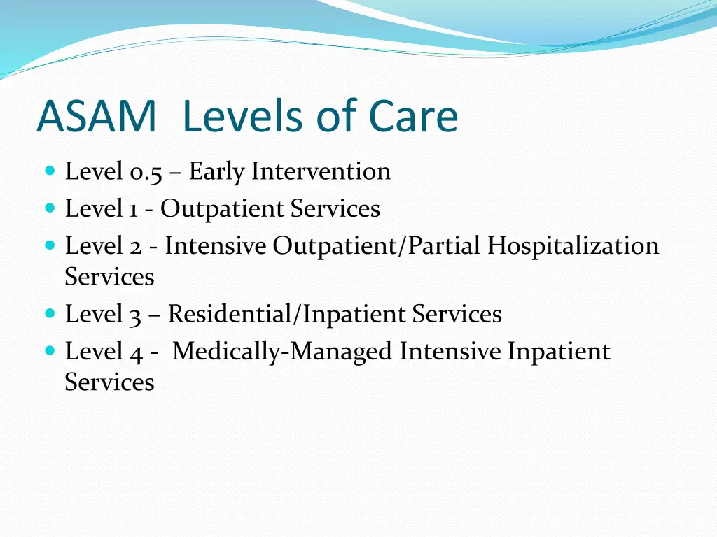 asam levels of care