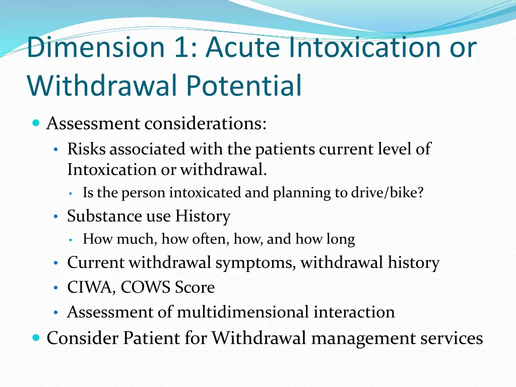 dimension 1 acute intoxication or withdrawal