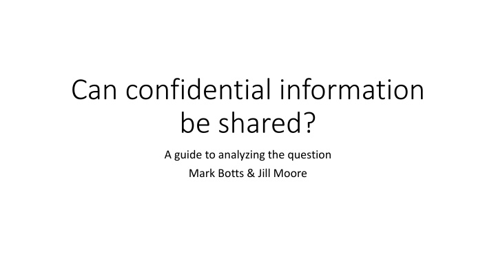 can confidential information be shared