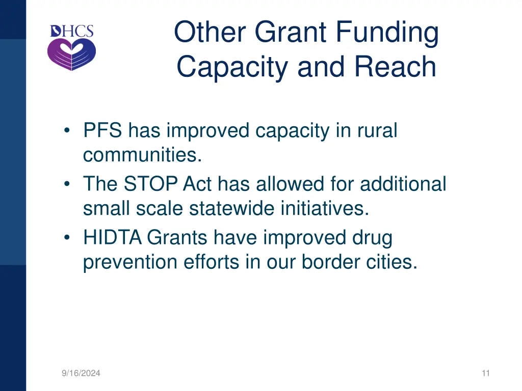 other grant funding capacity and reach