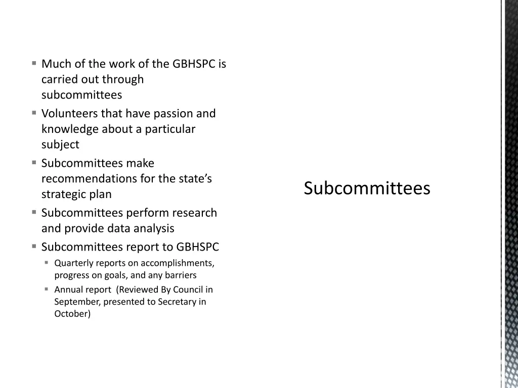 much of the work of the gbhspc is carried