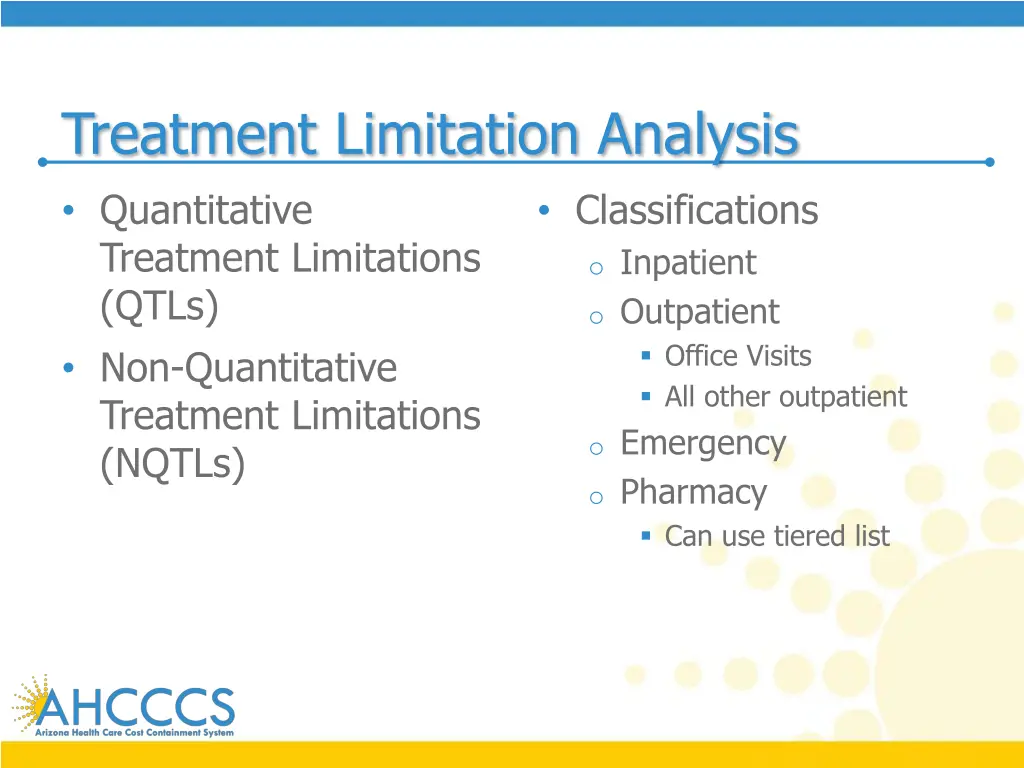 treatment limitation analysis