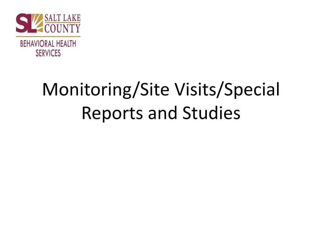 monitoring site visits special reports and studies