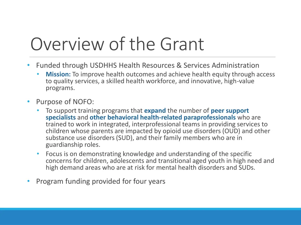 overview of the grant