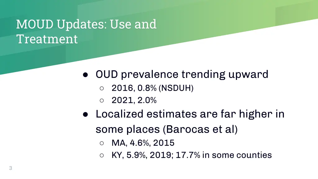 moud updates use and treatment